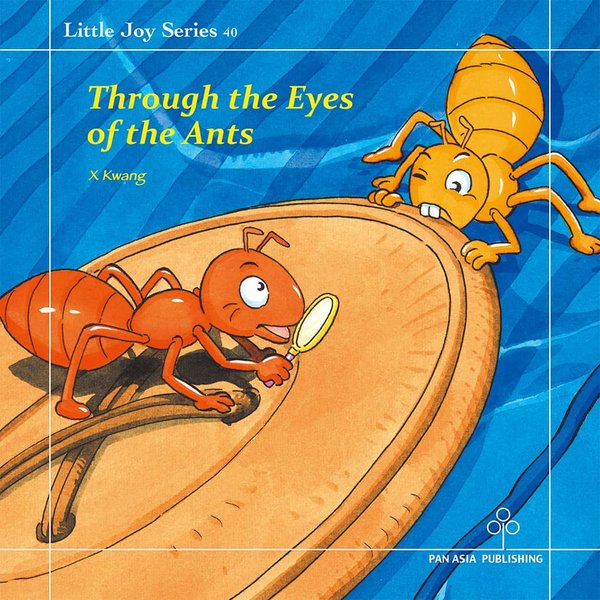 Through the Eyes of the Ants
