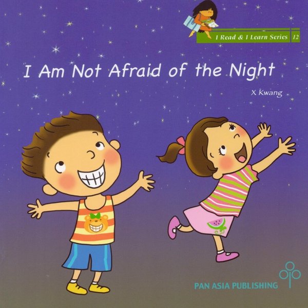 I Am Not Afraid of the Night
